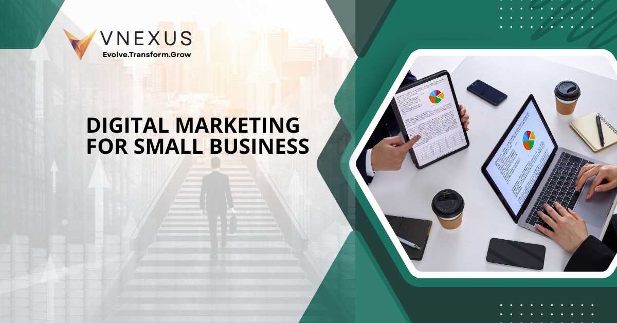 Digital Marketing for Small Businesses: Smart Ways to Grow Online