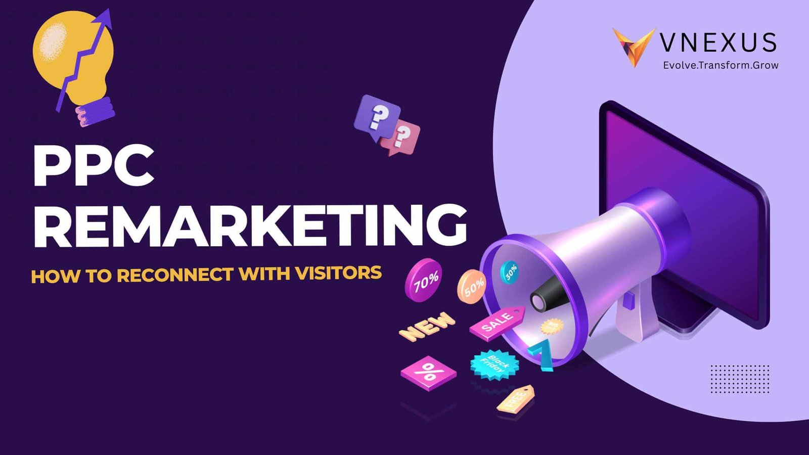 PPC Remarketing: How to Reconnect with Visitors Who Didn’t Convert Yet